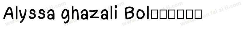 Alyssa ghazali Bol字体转换